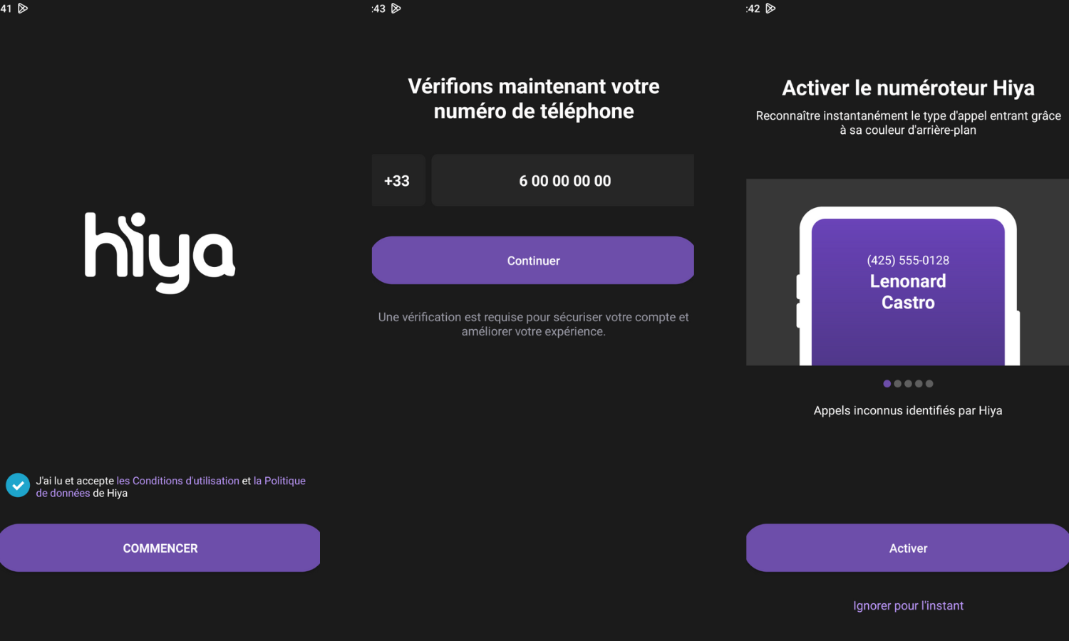 Après une vérification du numéro de téléphone, vous êtes prêt à utiliser l'application.
