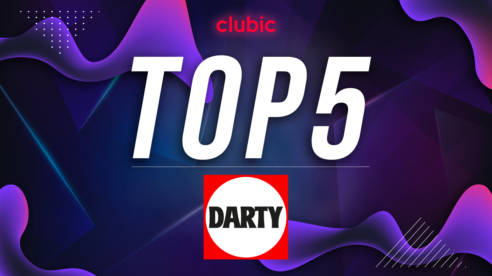 TOP 5 Darty