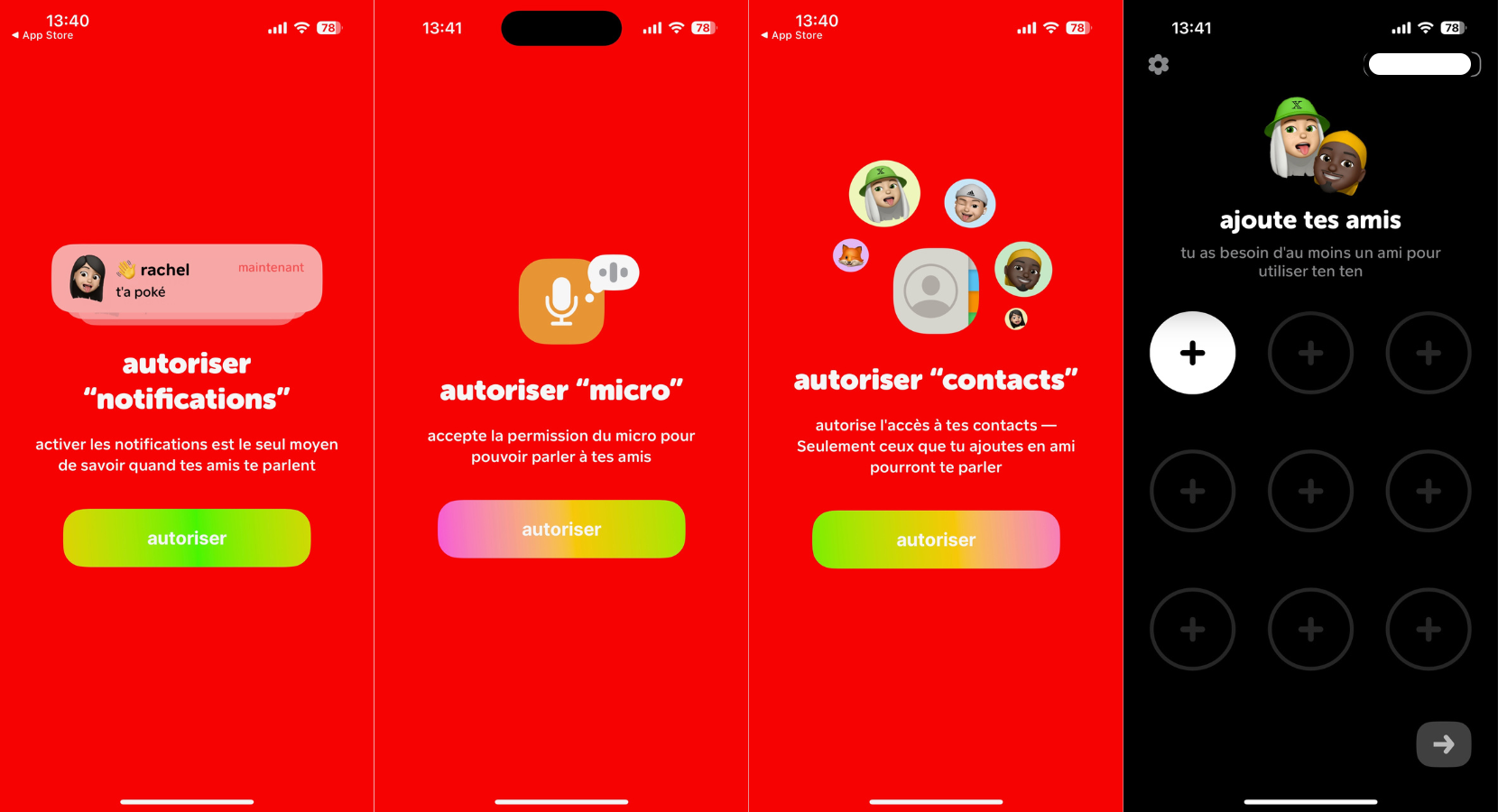 Après une batterie d'autorisations et l'ajout de quelques amis, vous êtes prêts à utiliser Ten Ten !
