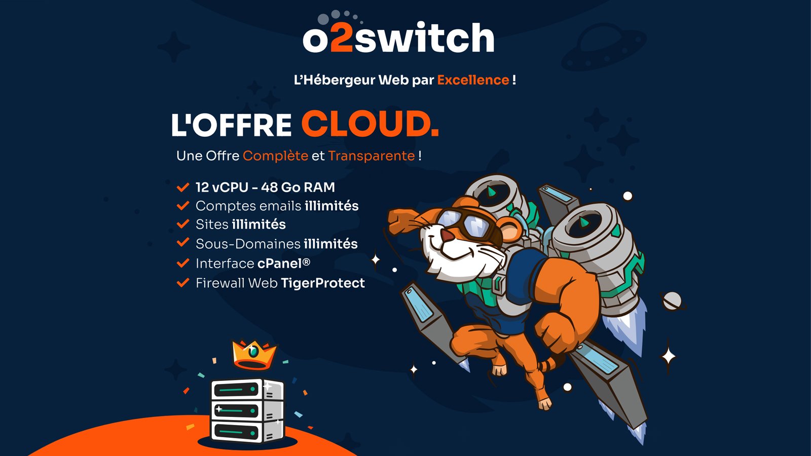 Voilà quelques-unes des fonctionnalités inclues dans votre offre Cloud. chez o2switch.