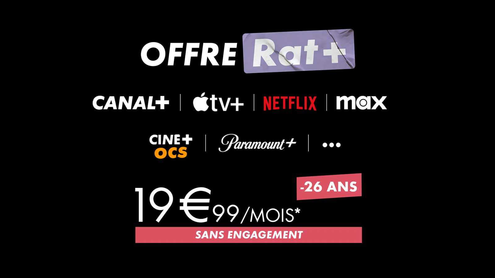 RAT+ ciné séries : dernier jour pour profiter de l'offre FOLLE de Canal+ © Canal +