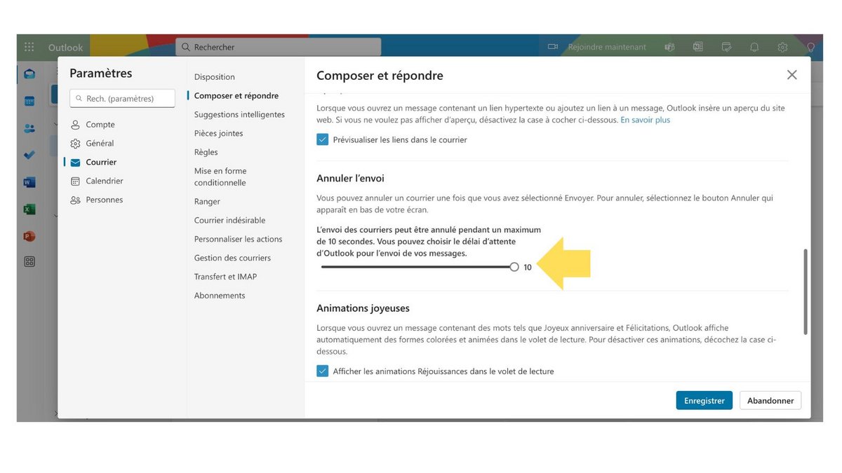 Activez l'option d'annulation d'envoi © Microsoft