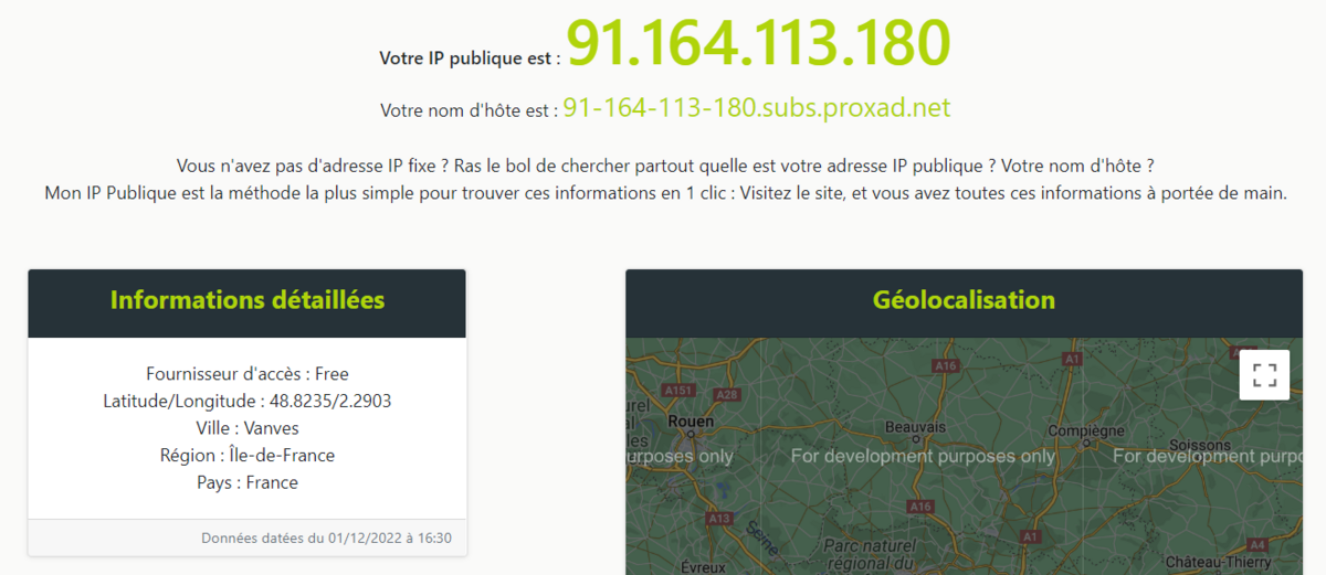 Nom du FAI, estimation de la géolocalisation assez précise : l'adresse IP, ce mouchard ambulant...