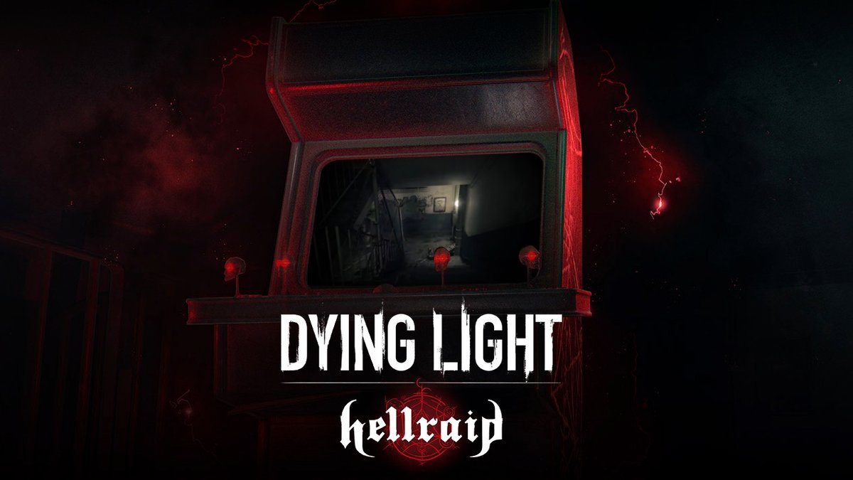 Dying Light : Hellraid