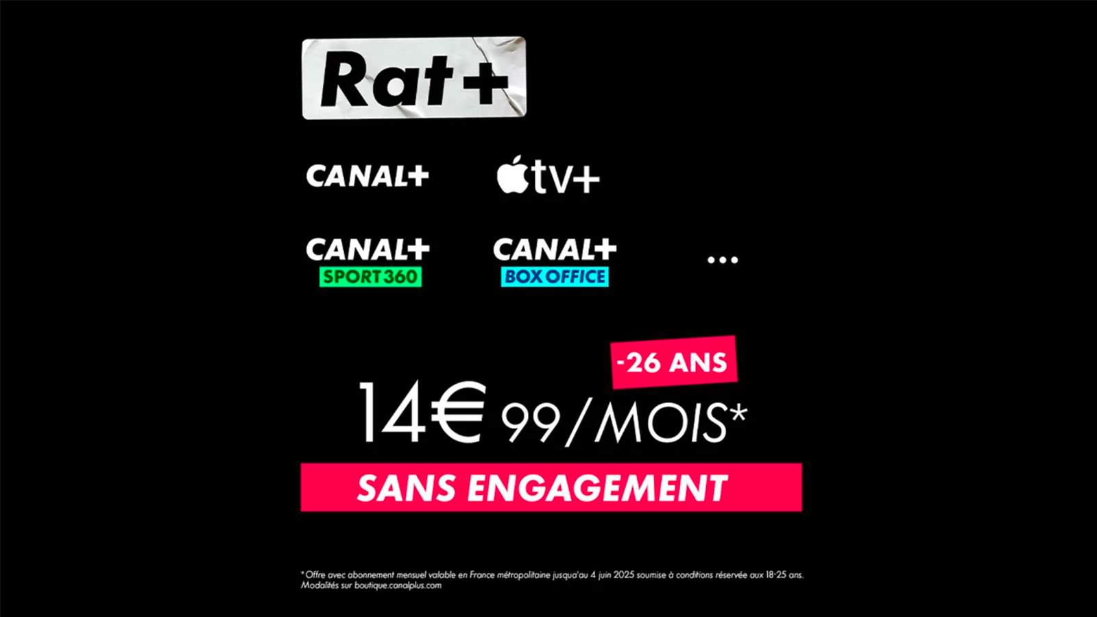 Canal+ à prix mini : découvrez RAT+ dès 14,99 € avec Apple TV+, Netflix ou sport en option © CANAL+