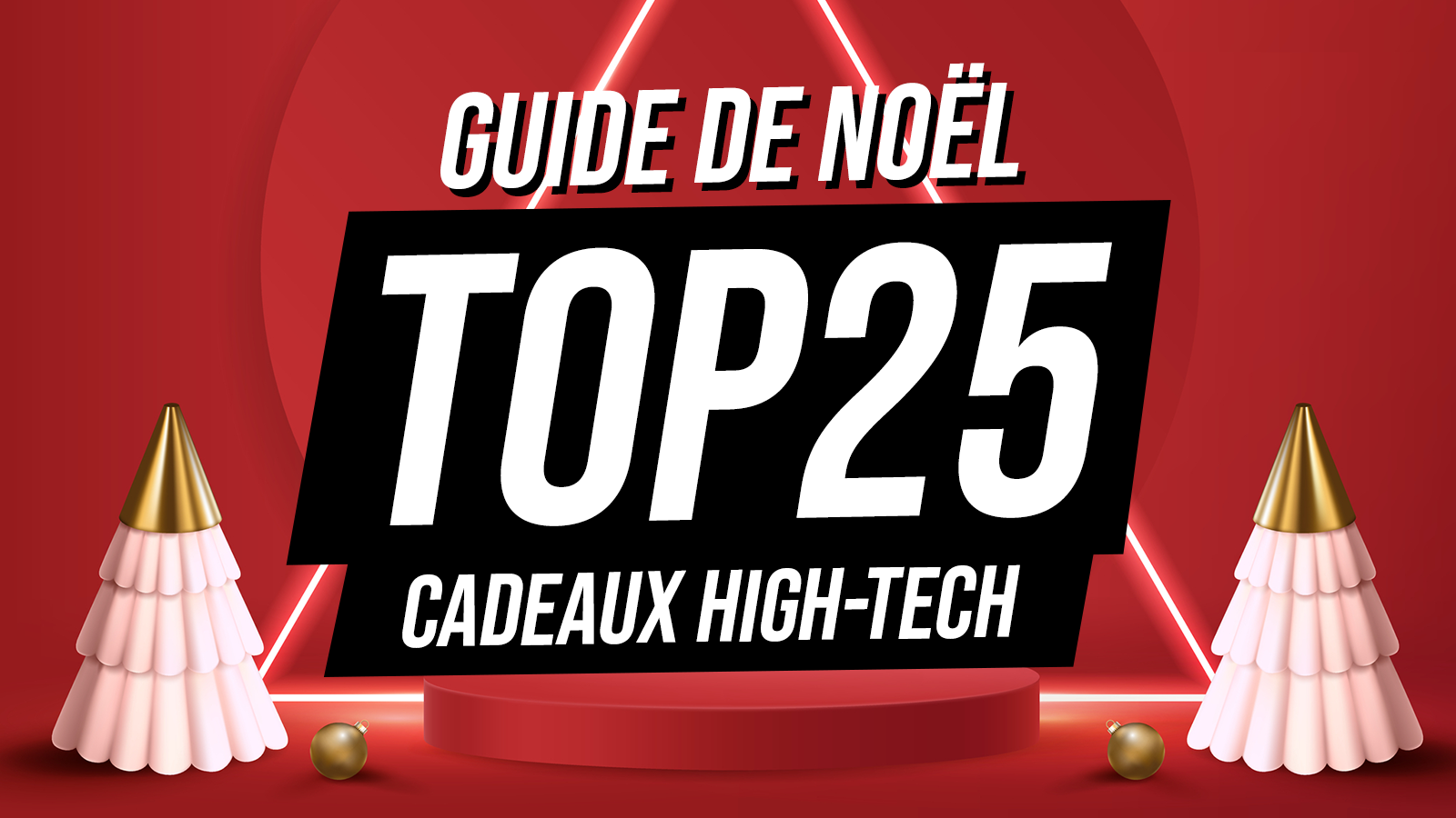 Noël top 25 high-tech