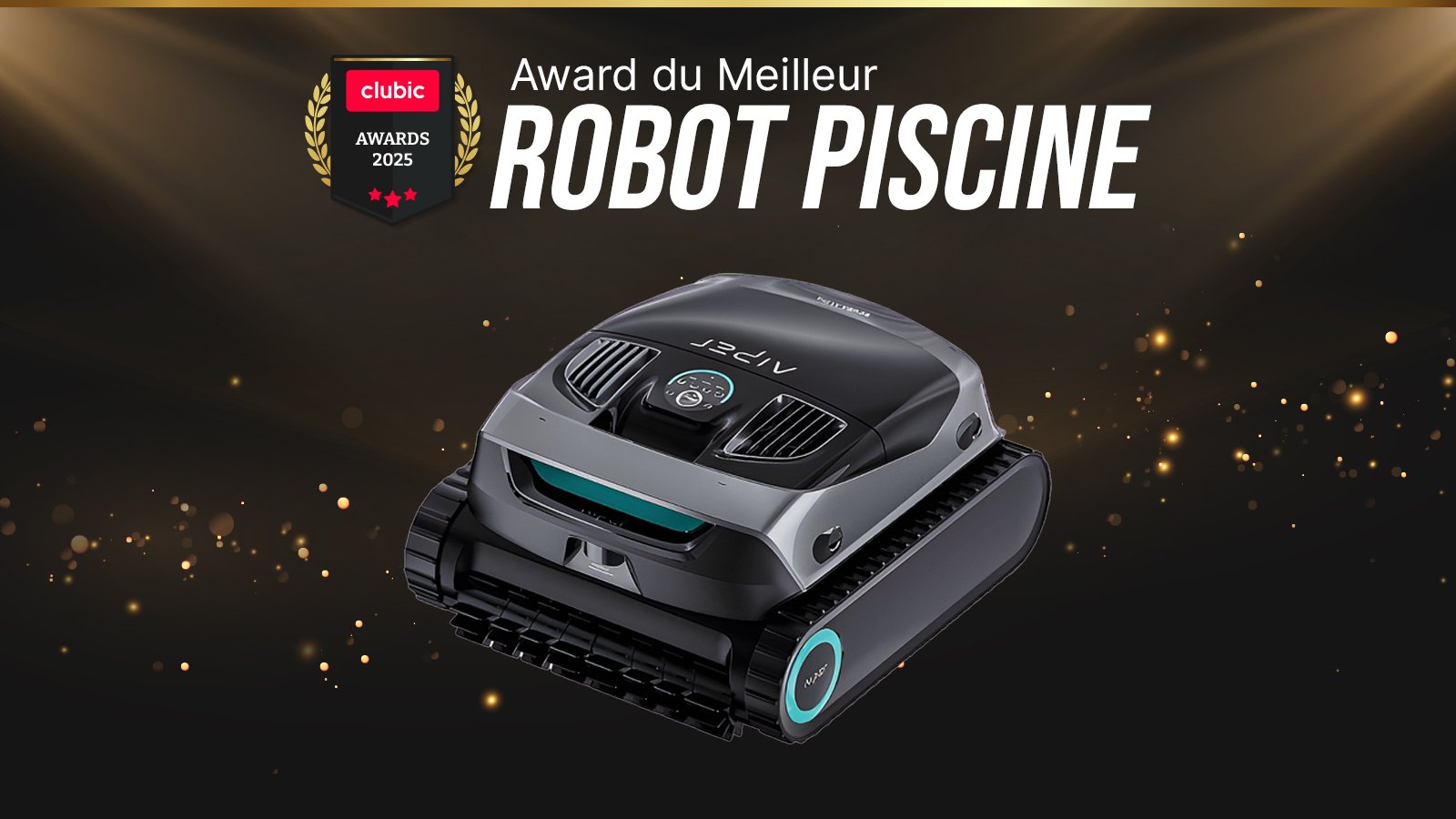 L'Aiper Scuba X1 remporte le Clubic Award du meilleur robot de piscine 2025 ©Clubic.com