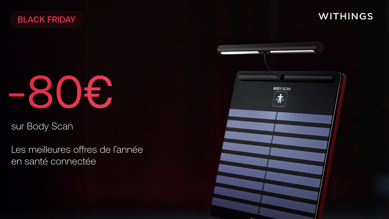 Black Friday : cette balance connectée fait un carton avec une réduction rarement vue © Withings