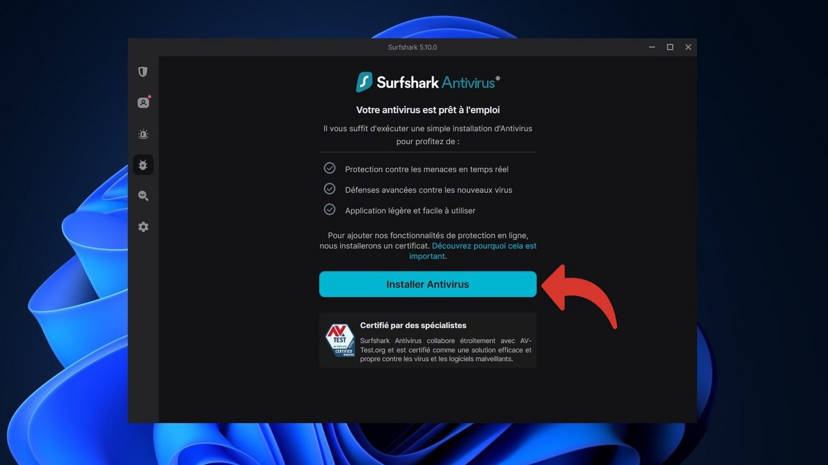 Surfshark Antivirus - Installez l'antivirus © Clubic