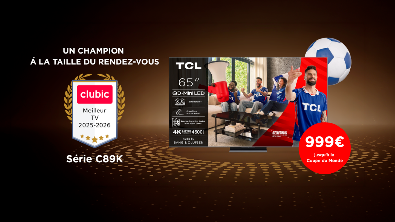 Bonne promotion sur cette TV Mini LED TCL taillée pour la Coupe du Monde © TCL