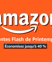 Ventes flash de Printemps Amazon : les meilleures offres à saisir sans attendre