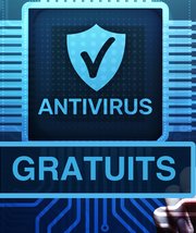 Antivirus gratuit : les meilleurs à installer (Comparatif juillet 2024)