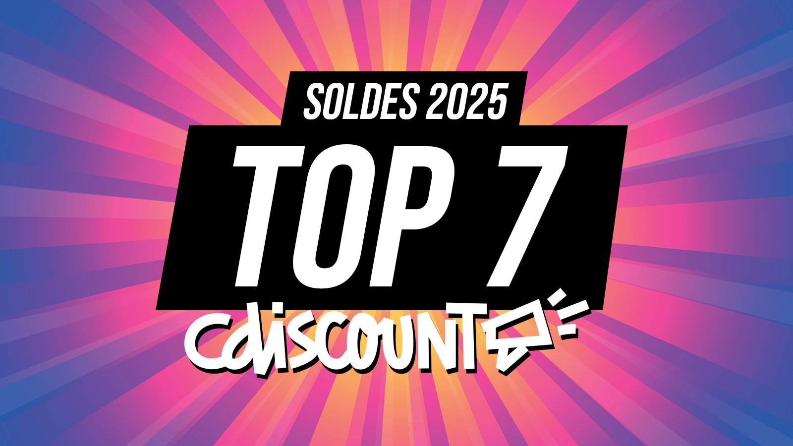 cdiscount top 7 soldes