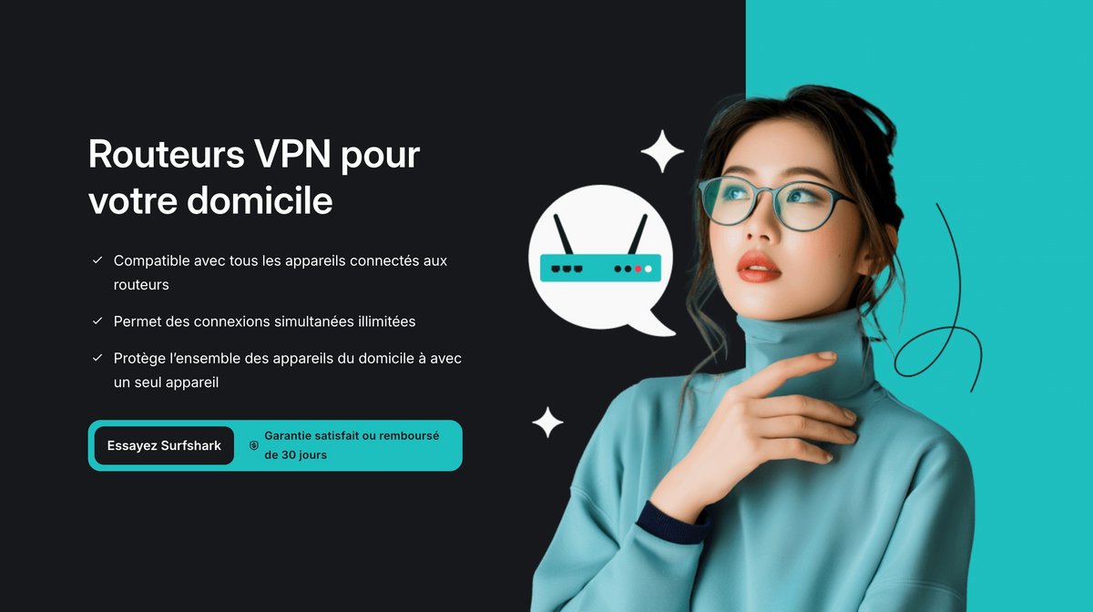 Le choix économique et intelligent pour sécuriser un nombre infini d'appareils sans faire de compromis. © Surfshark