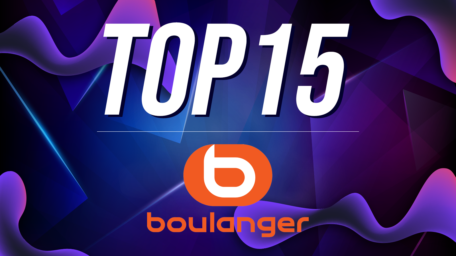 top 15 boulanger
