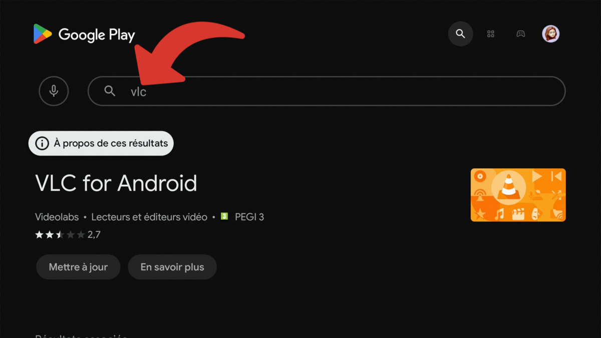 Rechercher VLC sur le Google Play Store du Player TV sur votre Freebox © Clubic