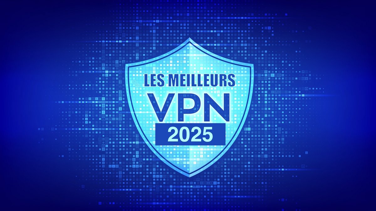 Clubic - Notre palmarès des meilleurs VPN 2025