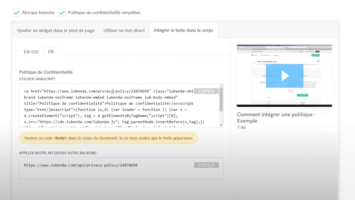 Une fois votre politique de confidentialité générée, Iubenda vous propose plusieurs manières de l'intégrer à votre site web - © Iubenda