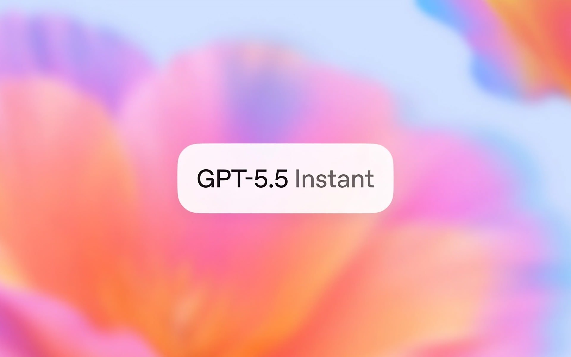 GPT-5.5 Instant © OpenAI