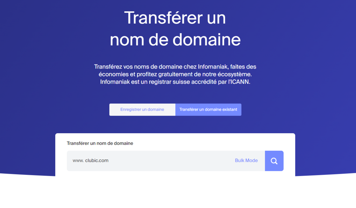 © Clubic : transfert d'un nom de domaine vers Infomaniak