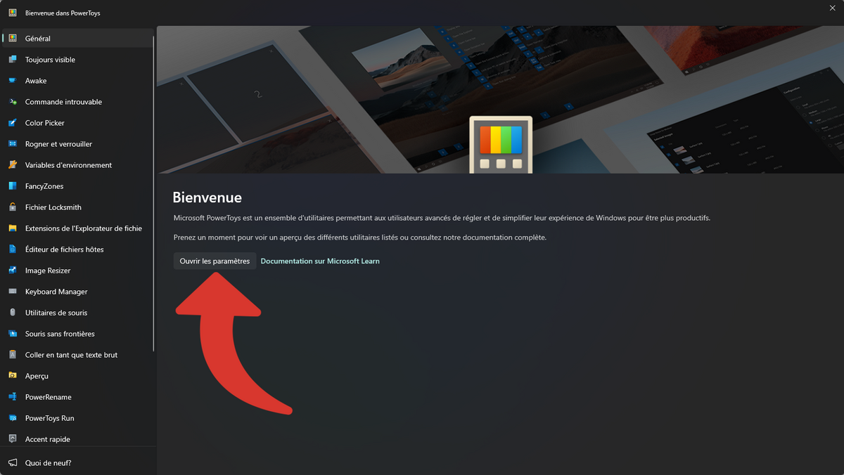 Lancez PowerToys, puis cliquez sur "Ouvrir les paramètres" © Benoit Baylé