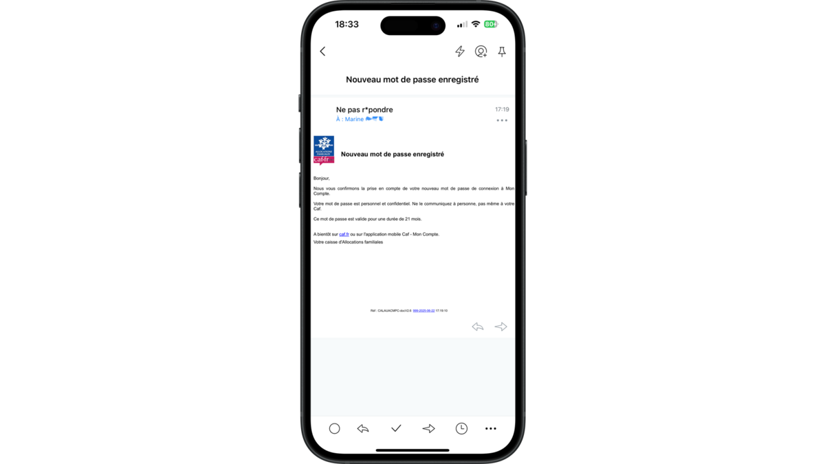 Le mail de la CAF qui confirme que le mot de passe est bien changé © Clubic