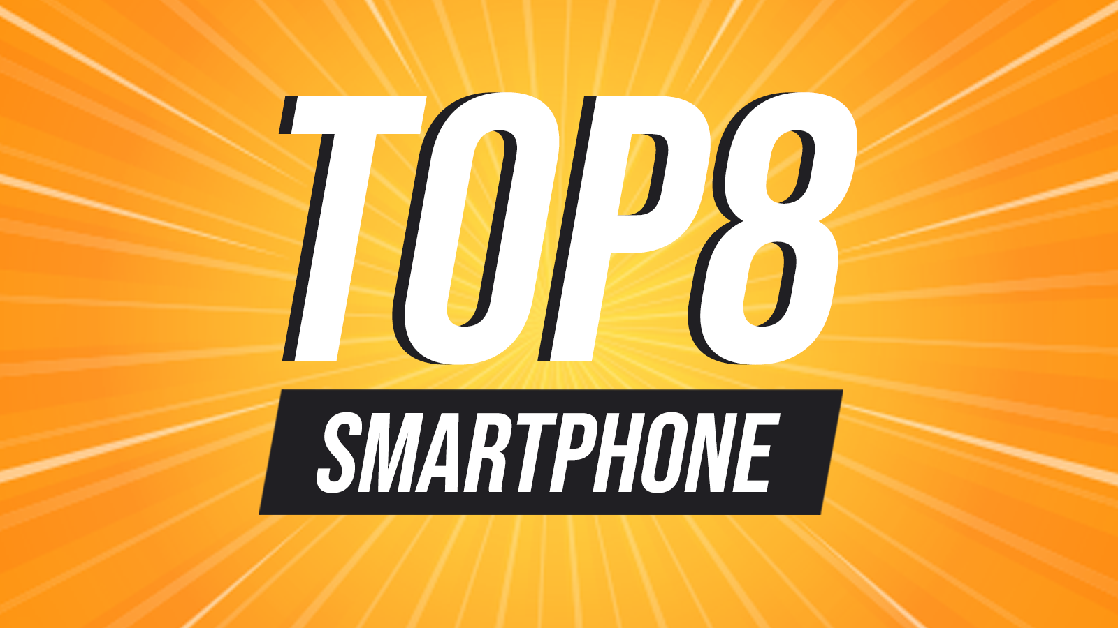 top 8 smartphones