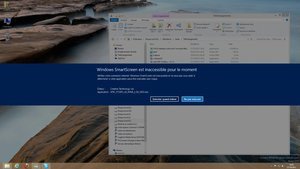 SmartScreen à l'oeuvre