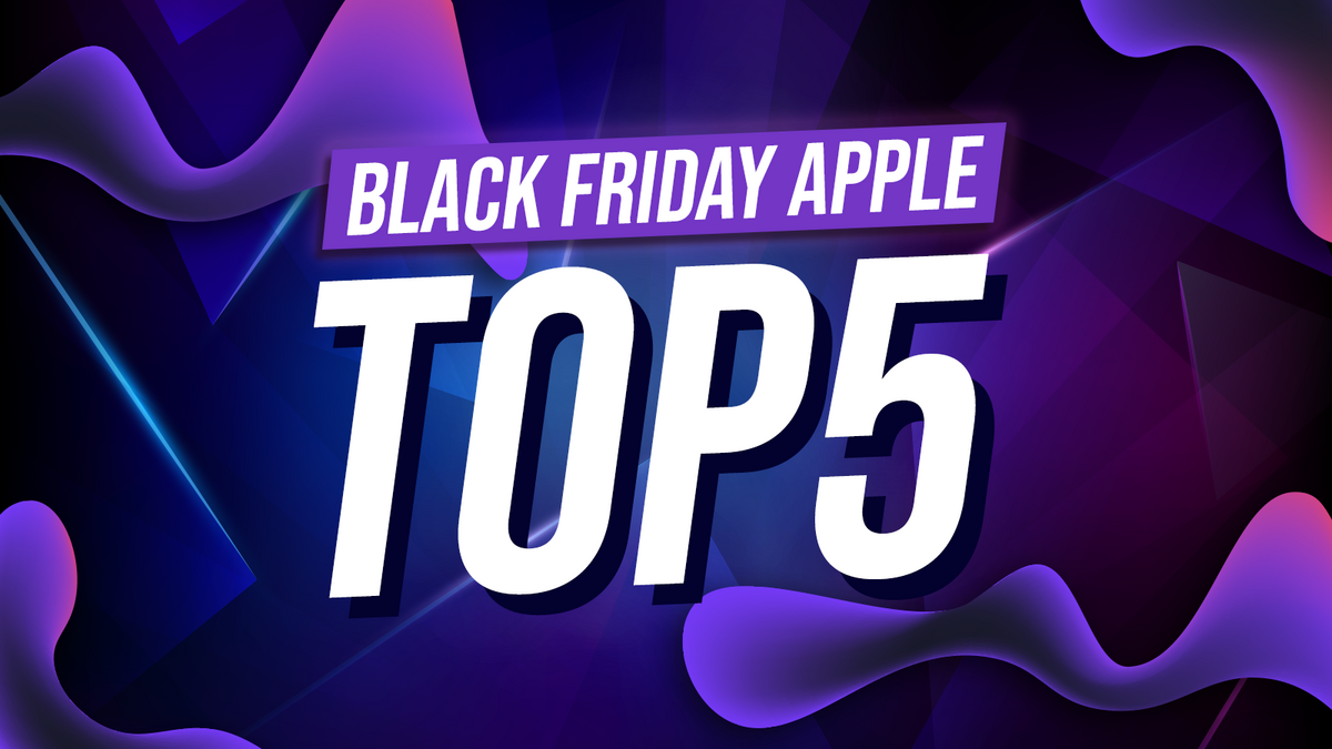 Black Friday Apple Top 5