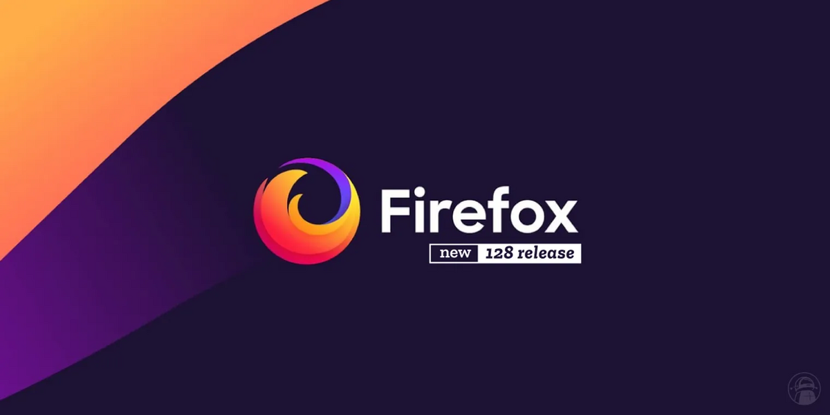 Firefox 128 est là pour se servir © Mozilla