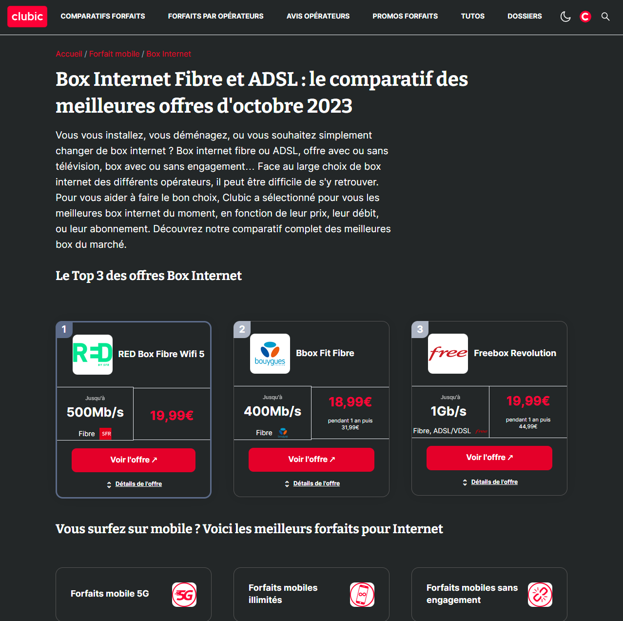 Le top 3 des meilleures offres box Internet du moment s'affiche en haut de la page de notre comparateur. ©Clubic