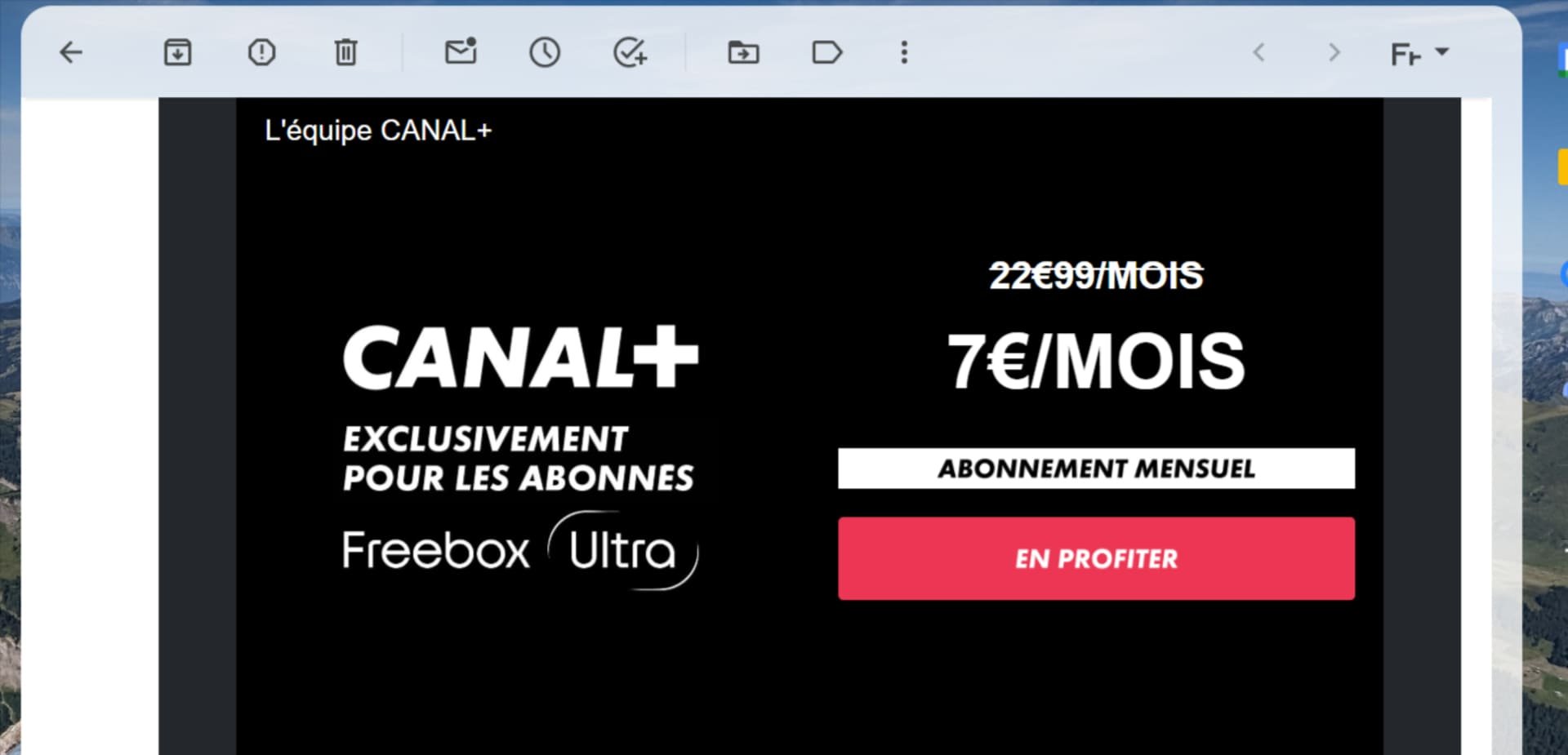Un aperçu de l'offre de Canal+ reçue par e-mail © Alexandre Boero / Clubic