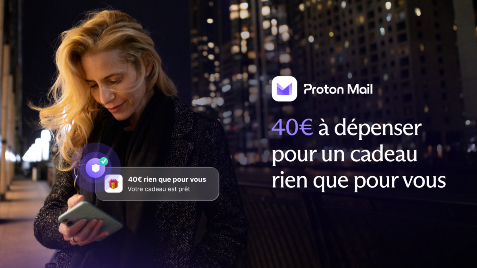 Votre carte cadeau vous est envoyée une fois le premier mois d'abonnement écoulé © Proton