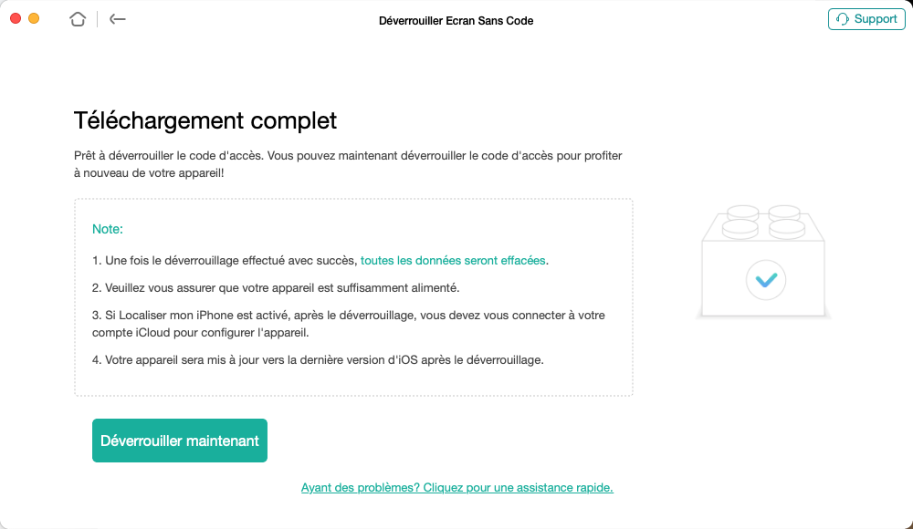 Fenêtre AnyUnlock indiquant la fin du téléchargement et les consignes à suivre avant de lancer le déverrouillage d’un appareil iOS. - © AnyUnlock