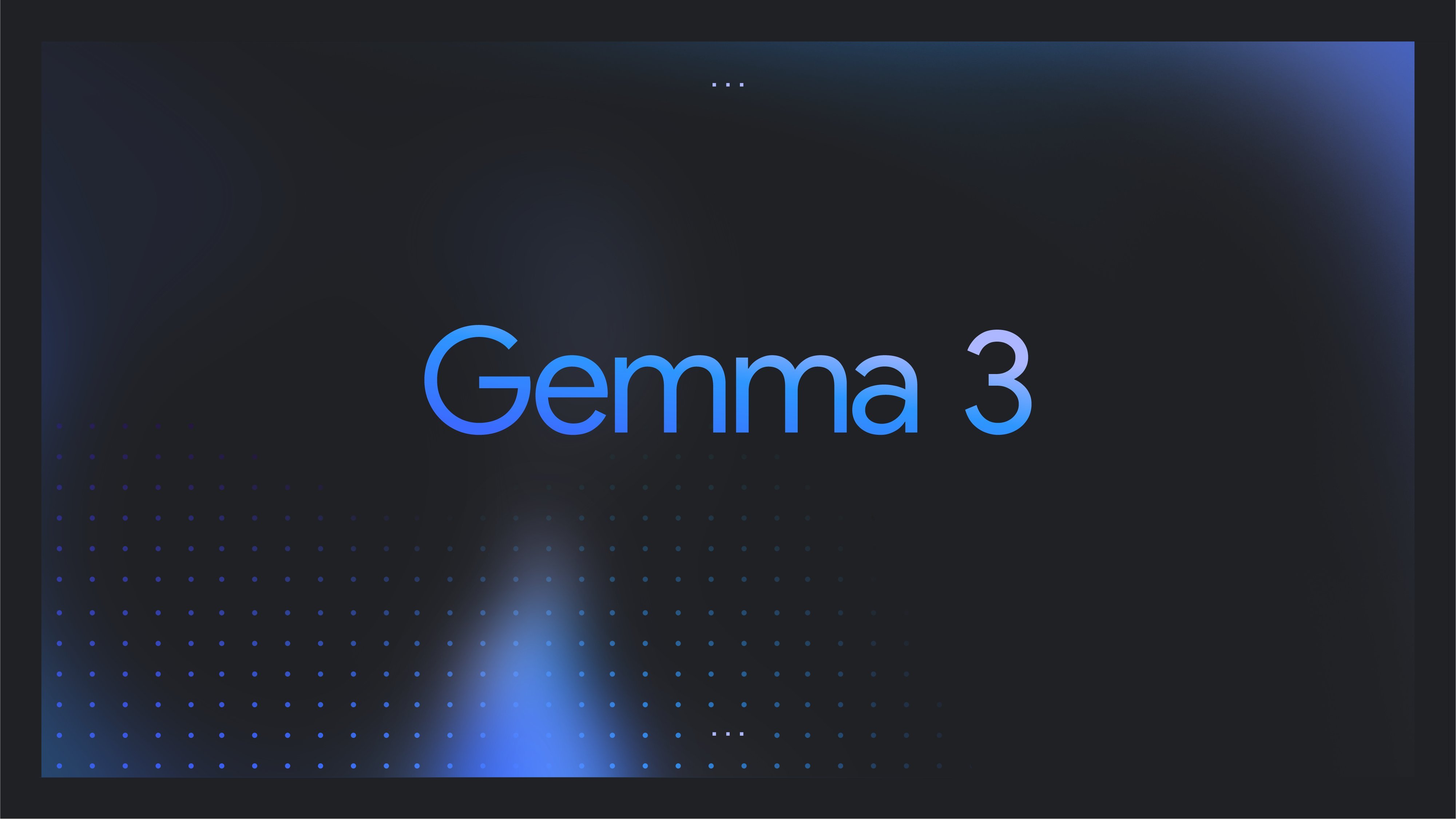Gemma 3 - © Google