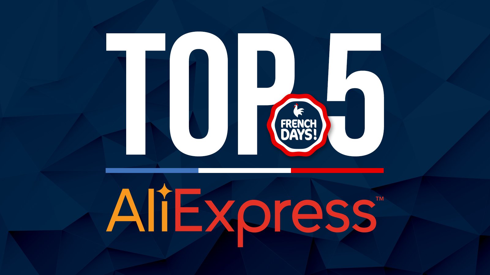 AliExpress vous gâte avec cinq promotions coup de poing pour les French Days