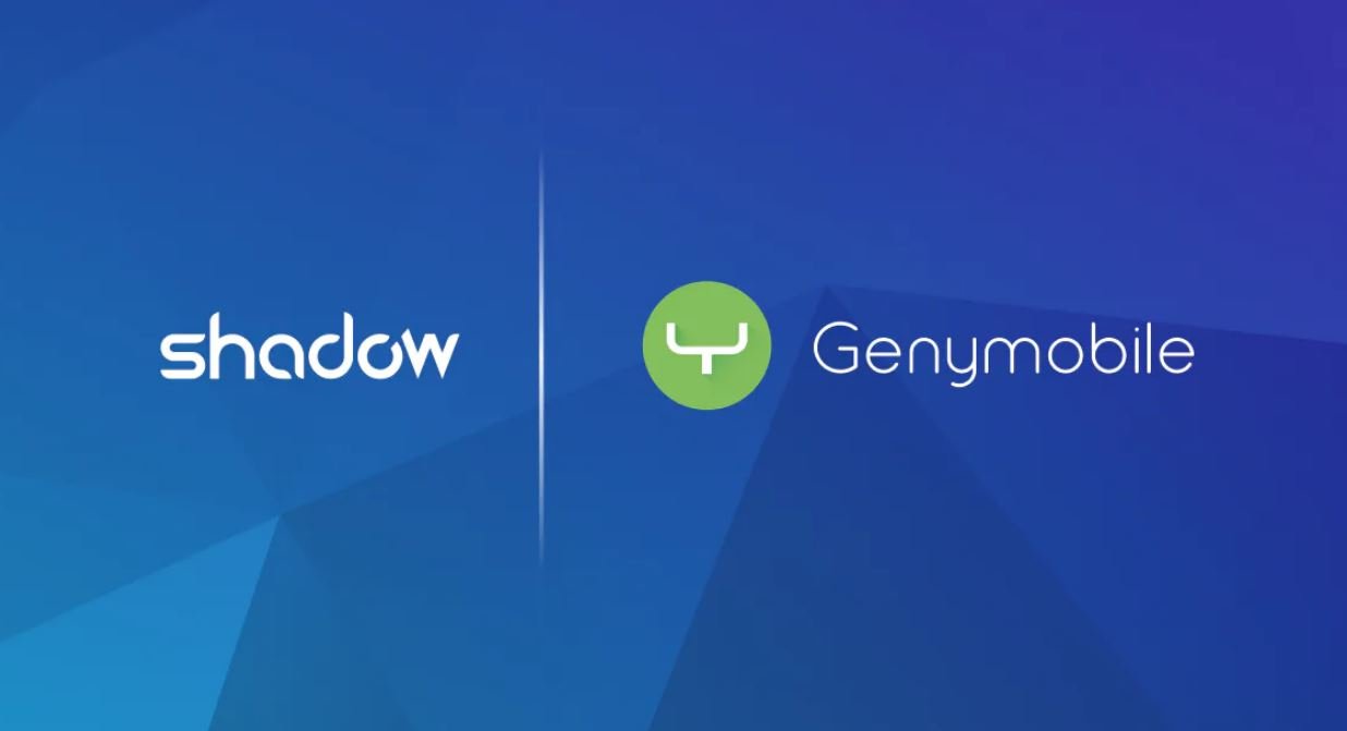 © Shadow / Genymobile