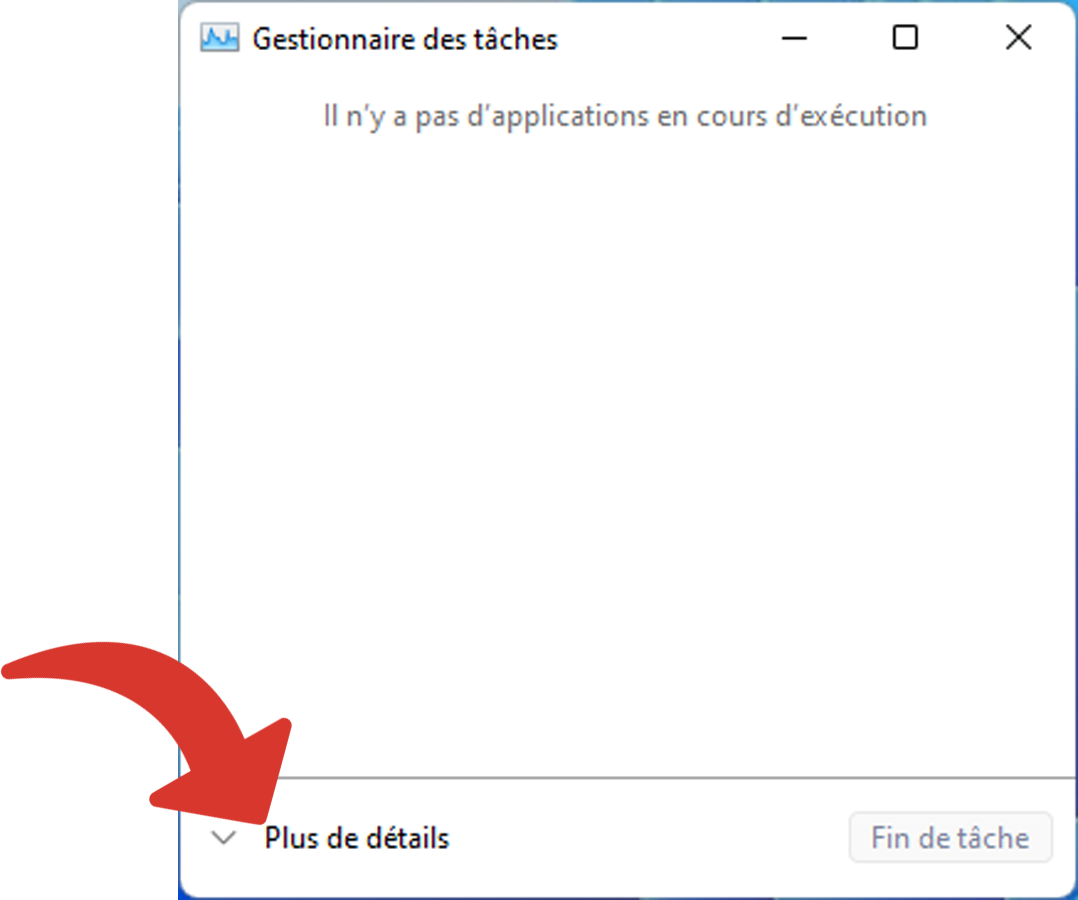 Gestionnaires des tâches en mode réduit, afficher Plus de détails © Clubic