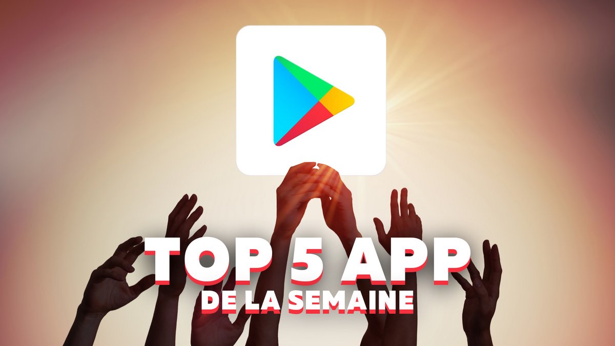 Top 5 app semaine