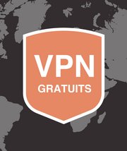 Les 10 meilleurs VPN gratuits (ou en version d'essai) à installer en juillet 2024