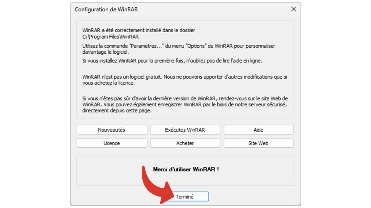 Finalisez l'installation de WinRAR sur votre PC en cliquant sur le bouton Terminé - © Axel Reghis / Clubic