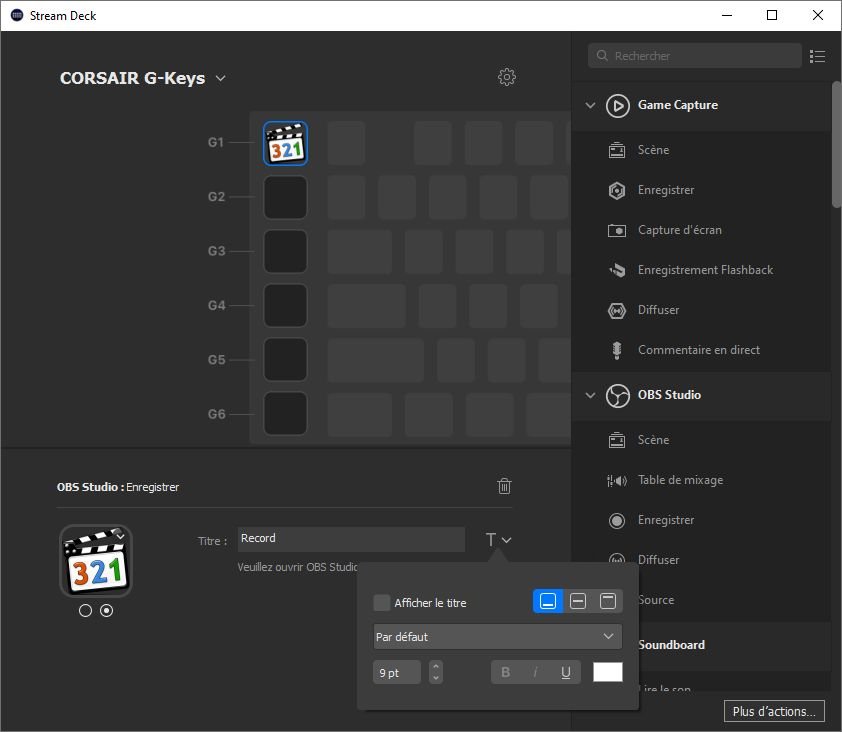 Via le soft Elgato Stream Deck les touches G1-G6 prennent une autre dimension © Nerces