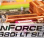 nForce 680i LT SLI/650 SLI: le tour des nForce 6