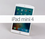 iPad Mini 4 : retour gagnant pour la mini tablette d'Apple
