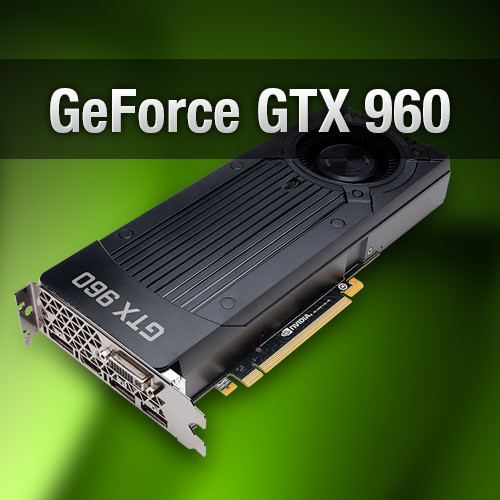 NVIDIA GeForce GTX 960 : MSI Gaming en test