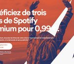 Spotify : 3 mois d'abonnement premium pour 0,99 euro