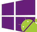  Microsoft : bientôt des applications Android sur Windows Phone et Metro ?
