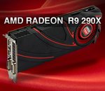 Radeon R9 290X : le nouveau très haut de gamme d'AMD