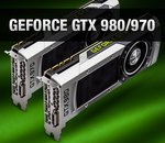 NVIDIA GeForce GTX 980 & 970: Maxwell sur le haut de gamme en DirectX 12
