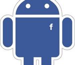 Facebook pousse ses employés à adopter Android